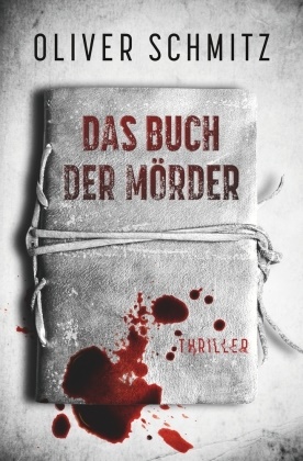 Oliver Schmitz - Das Buch der Mörder