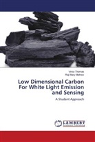 Raji Mary Mathew, Vinoy Thomas - Low Dimensional Carbon For White Light Emission and Sensing