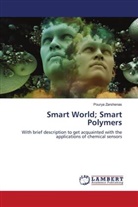 Pourya Zarshenas - Smart World; Smart Polymers
