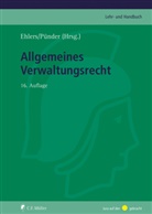 Dirk Ehlers, Dirk Ehlers (Prof. Dr.), Hermann Pünder, Pünder (Prof. Dr.) - Allgemeines Verwaltungsrecht