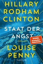 Louise Penny, Hillary Rodham Clinton - Staat der Angst