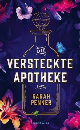 Sarah Penner - Die versteckte Apotheke - Roman