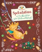 Tobias Goldfarb, Milla Kerwien - Spekulatius, der Weihnachtsdrache. Spekulatius und das Abenteuer auf der Weihnachtsinsel