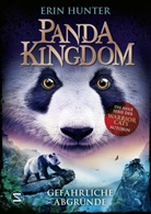 Erin Hunter - Panda Kingdom - Gefährliche Abgründe