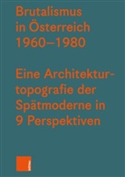Johann Gallis, Kirchengast, Albert Kirchengast - Brutalismus in Österreich 1960-1980