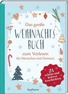 Petra Bartoli Bartoli y Eckert, Petra Bartoli y Eckert - Das große Weihnachtsbuch zum Vorlesen für Menschen mit Demenz