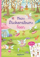Nadine Bougie, Klara Kamlah, Nadine Bougie - Mein Stickeralbum Feen