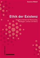 Susanne Möbuß - Ethik der Existenz