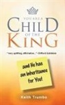 Keith Trumbo - You Are a Child of the King