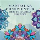 Young Dreamers Press - Mandalas conscientes libro para colorear para niños