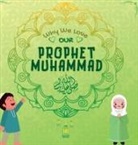Why We Love Our Prophet Muhammad