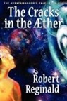 Robert Reginald - The Cracks in the Aether