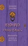 Joseph Jacobs - Indian Fairy Tales - Illustrated by John D. Batten