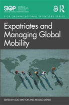 Soo Min Denisi Toh, Angelo DeNisi, DeNisi Angelo, Soo Min Toh - Expatriates and Managing Global Mobility