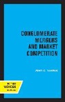John C. Narver - Conglomerate Mergers and Market Competition