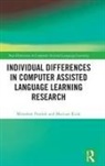 Mariusz Kruk, Miroslaw Pawlak, Miroslaw (Adam Mickiewicz University Pawlak, Pawlak Miroslaw - Individual Differences in Computer Assisted Language Learning Research