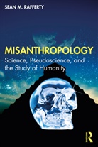Sean Rafferty, Sean M. Rafferty, Sean M. (University of Albany Rafferty, Rafferty Sean M. - Misanthropology