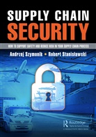 Robert Stanislawski, Robert Stanisławski, Andrzej Szymonik, Andrzej Stanisawski Szymonik, Andrzej Stanislawski Szymonik - Supply Chain Security
