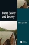 Ljiljana Spasic-Gril - Dams Safety and Society