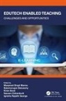 Manpreet Singh Balusamy Manna, Balamurugan Balusamy, Naveen Chilamkurti, Chilamkurti Naveen, Manpreet Singh Manna, Ignisha Rajathi George... - Edutech Enabled Teaching