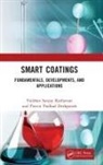 Pravin Pralhad Deshpande, Deshpande Pravin Pralhad, Vaibhav Sanjay Kathavate, Vaibhav Sanjay (Indian Institute of Tec Kathavate, Vaibhav Sanjay (North Carolina State Un Kathavate - Smart Coatings