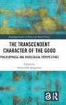Petruschka (Protestant Theological Univ Schaafsma, Petruschka Schaafsma, Schaafsma Petruschka - Transcendent Character of the Good