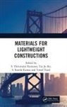 S. Thirumalai (Kalasalingam University) K Kumaran, Tae Jo Ko, S. Suresh Kumar, Kumar S. Suresh, S. Thirumalai Kumaran, Temel Varol - Materials for Lightweight Constructions