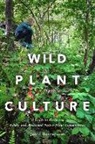 Jared Rosenbaum - Wild Plant Culture