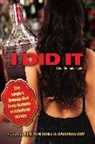 Barbara Bry, Neil Senturia - I Did It