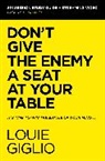 Louie Giglio - Don't Give the Enemy a Seat at Your Table Bible Study Guide plus Streaming Video