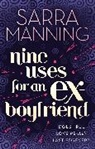 Sarra Manning, Manning Sarra - Nine Uses for An Ex Boyfriend