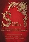 Amelia Carruthers, Various - Snow White - And Other Examples of Jealousy Unrewarded (Origins of Fairy Tales from Around the World)