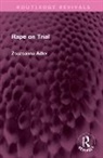 Zsuzsanna Adler - Rape on Trial