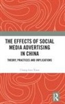 Changchun Xuan - Effects of Social Media Advertising in China