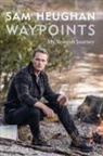 Sam Heughan - Waypoints