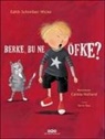 Edith Schreiber Wicke, Peter Wicke - Berke, Bu Ne Öfke