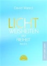 David Wared - Lichtweisheiten über Freiheit