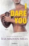 Ilsa Madden-Mills - I Dare You