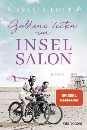 Sylvia Lott - Goldene Zeiten im Inselsalon - Roman - Die Norderney-Saga