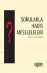 Yavuz Köktas - Sorularla Hadis Meseleleri