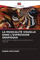 KARNA MUSTAQIM - LA MUSICALITÉ VISUELLE DANS L'EXPRESSION GRAPHIQUE