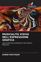 KARNA MUSTAQIM - MUSICALITÀ VISIVA NELL'ESPRESSIONE GRAFICA