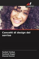 SANTOSH HUGAR, Sharad Kamat, Sanket Vaidya - Concetti di design del sorriso