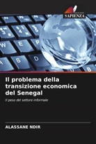 Alassane NDIR - Il problema della transizione economica del Senegal