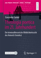 Friederike Jaekel - Theologia poetica im 21. Jahrhundert