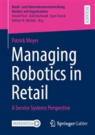 Patrick Meyer - Managing Robotics in Retail
