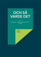 Billy H Nielsen - och så varde det