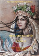 Natacha Minghetti Majorana - Mémoires secrètes de Famille