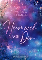 Vanessa Hußmann - Heimweh nach dir