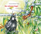 Ursula Schleiner-Tietze - Der schwarze Vogel und sein Geheimnis